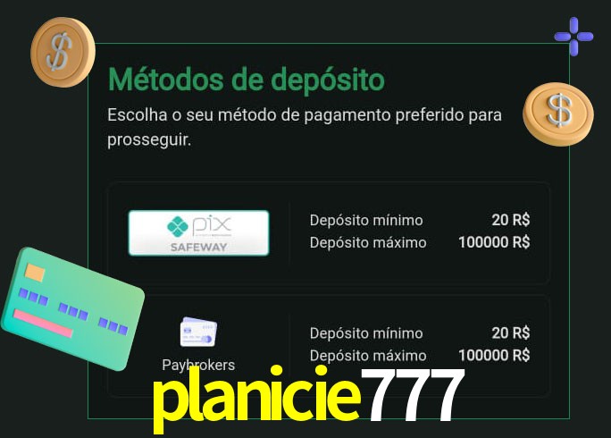 O cassino planicie777 oferece uma grande variedade de métodos de pagamento